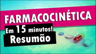 FARMACOCINÉTICA em 15 Minutos  Farmacologia [upl. by Aveline]