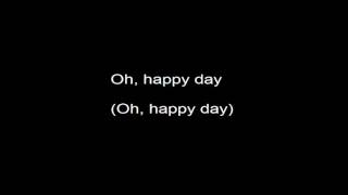 Oh Happy Day  Hawkins with Lyrics [upl. by Akienahs496]