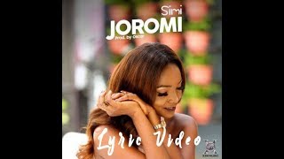 Simi  Joromi Lyric Video [upl. by Follmer]