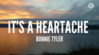 Bonnie TylerIts A Heartache Lyrics [upl. by Aurel636]