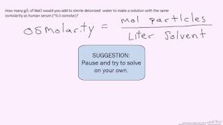 Osmolarity Example Bio [upl. by Llenyt]