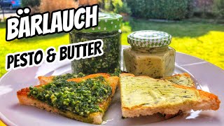 Bärlauch Pesto und Bärlauch Butter selber machen  lecker als Dip Sauce oder Aufstrich [upl. by Burkhard262]