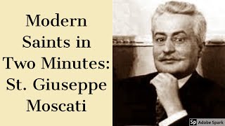 Modern Saints in Two Minutes St Giuseppe Moscati [upl. by Asilej824]