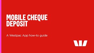 Mobile Cheque Deposit  a Westpac App howto guide [upl. by Garreth]