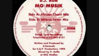 DJ Ron  Mo Musik African Chant [upl. by Nylcaj952]