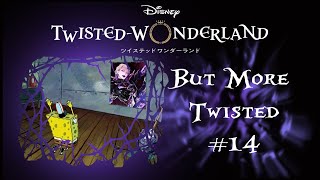 Twisted Wonderland but more twisted 14 Were all Simps tbh dont lie [upl. by Nosreve391]