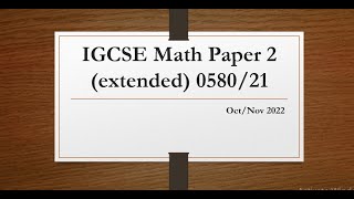 IGCSE Mathematics Paper 2 extended 058021 OctNov 2022 [upl. by Bay]