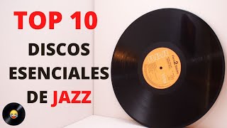 Top 10 discos esenciales del jazz clásico [upl. by Eceinart]