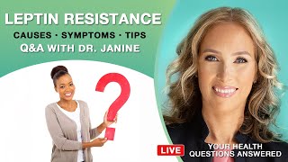 Leptin Resistance  Causes Tips amp Symptoms of Leptin Resistance  Dr J9 [upl. by Paryavi]