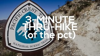 The Pacific Crest Trail in Three Minutes [upl. by Ellinet]