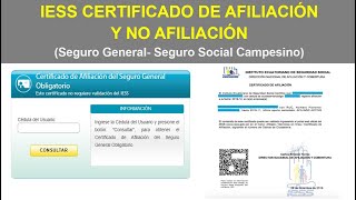 IESS 🇪🇨 Certificado de AFILIACIÓN y no afiliación  Seguro General  Seguro Social Campesino [upl. by Koenig]