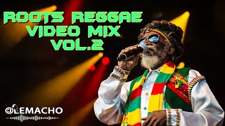 ROOTS REGGAE VIDEO MIX VOL2  DJ OLEMACHO BEST REGGAE MIX VIDEO [upl. by Dunning]