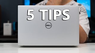 5 tips for your NEW Dell XPS laptop [upl. by Nona]