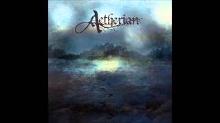 Aetherian  Drops of Light Melodic Death Metal [upl. by Aivekal80]