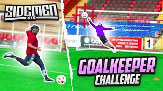 SIDEMEN GOALKEEPER CHALLENGE [upl. by Ellitnahc]