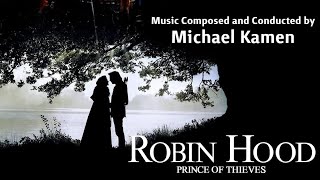 Robin Hood  Prince Of Thieves  Soundtrack Suite Michael Kamen [upl. by Hazlett]