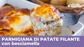 PARMIGIANA DI PATATE con prosciutto e formaggio BUONISSIMA [upl. by Selway116]