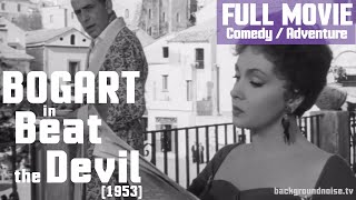 Humphrey Bogart Stars in Beat the Devil 1953  FULL MOVIE [upl. by Botzow755]