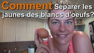 Astuce Comment Séparer les Blancs des Jaunes dOeufs [upl. by Etnoled230]