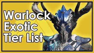 Destiny Forsaken The Best amp Worst Warlock Exotic Armor Dattos Tier List [upl. by Hanaj408]