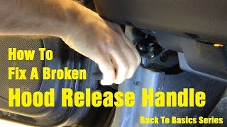 Replacing A Hood Release Cable  Wrenchin Up Back to Basics [upl. by Ygief]