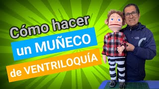 CÓMO HACER UN MUÑECO DE VENTRILOQUÍA [upl. by Calie]