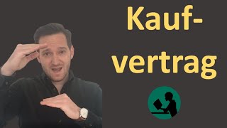 Kaufvertrag  einfach erklärt [upl. by Ready]