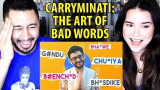 CARRYMINATI The Art of Bad Words Reaction [upl. by Fogel]