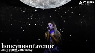 Ariana Grande  honeymoon avenue sweetener world tour [upl. by Seko213]