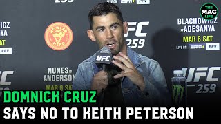 Dominick Cruz confirms hes asked not to have Keith Peterson as his referee at UFC 259 [upl. by Amick]