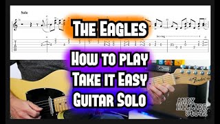 How to play The Eagles Take it Easy Guitar solo Lesson with TAB [upl. by Kitchen]