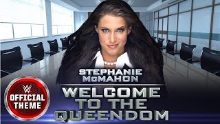 Stephanie McMahon  Welcome To The Queendom Entrance Theme [upl. by Clemmie400]