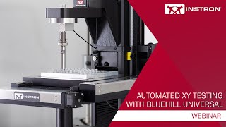 Instron®  Automated XY Testing with Bluehill® Universal  Webinar [upl. by Beyer842]