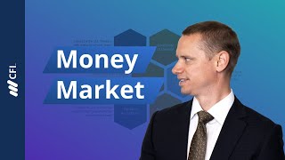 The Money Market Explained [upl. by Sylvan522]