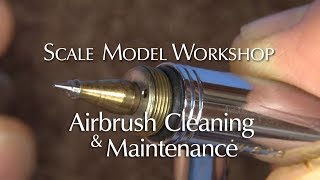 Airbrush Cleaning and Maintenance [upl. by Yrailih]