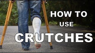 How to Use Crutches [upl. by Huesman]