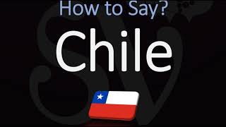 How to Pronounce Chile CORRECTLY [upl. by Jenda]