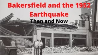 Bakersfield A History of the 1952 Earthquake [upl. by Aicittel382]