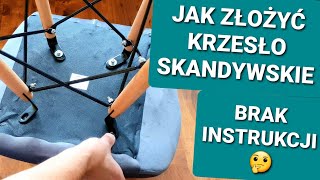 JAK ZŁOŻYĆ KRZESŁO SKANDYNAWSKIE Montaż Krzesła Skandynawskiego FT106 [upl. by Milly]