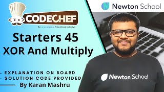 Codechef Starters 45  XOR And Multiply Solution  In Hindi  Editorial  Explanation  Code [upl. by Knowlton183]