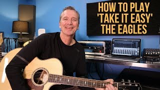 How to play Take It Easy by The Eagles [upl. by Shirline348]