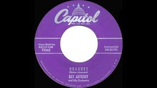 1953 HITS ARCHIVE Dragnet  Ray Anthony [upl. by Eusadnilem]