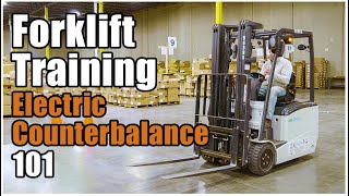 How to Operate a Forklift  Electric Counterbalance Training [upl. by Orferd]