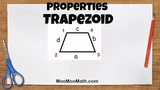 Properties of a TrapezoidGeometry HelpMooMooMath [upl. by Atikahs]