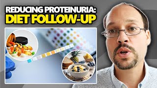 Proteinuria What I Ate to Reduce In Half Follow Up [upl. by Broek534]