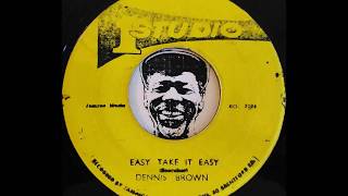 DENNIS BROWN  Easy Take It Easy 1973 [upl. by Wiles224]