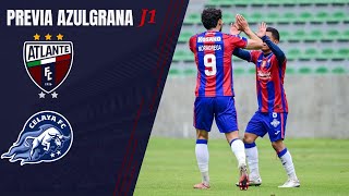 Previa Azulgrana Atlante vs Celaya  Jornada 1  Liga Expansión [upl. by Aivila]