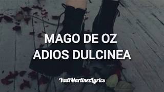 Mago de Oz  Adiós Dulcinea Lyrics Letra [upl. by Hasile325]