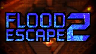 Flood Escape 2 OST  Magmatic Mines [upl. by Norac]