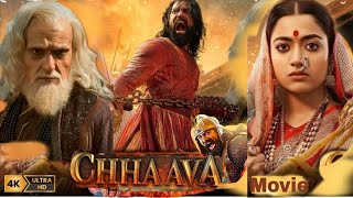 Chhava Full movie HD Hindi  dubbed  Vicky Kaushal  Rashmika Mandanna  Akshaye Khanna [upl. by Naneik]